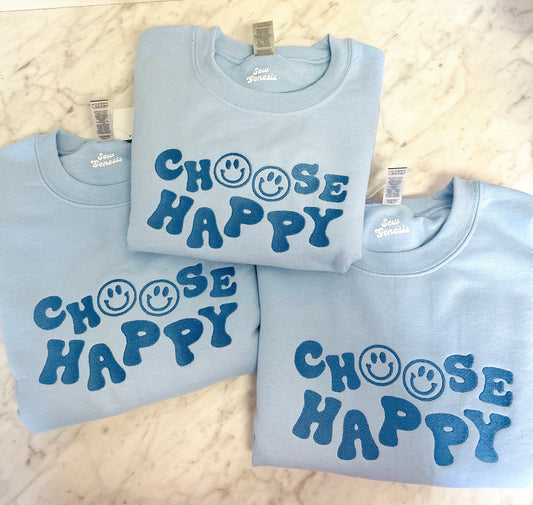 "Choose Happy" Embroidered Crewneck