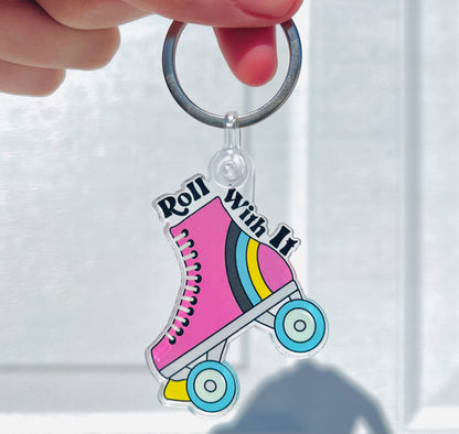 "Roll With It" Acrylic Keychain